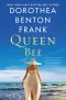 [Lowcountry Tales 12] • Queen Bee
